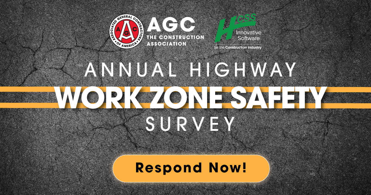 Help AGC and HCSS Improve Highway Work Zone Safety by Completing the