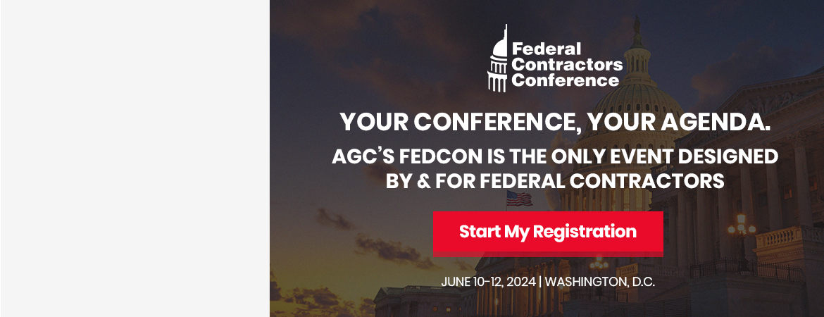 Register for AGC's 2024 Federal Contractors Conference